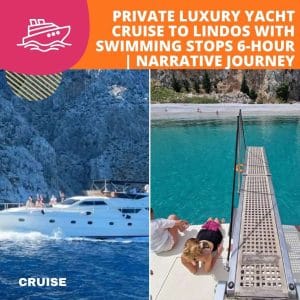 Private Luxury Yacht Cruise to Lindos with Swimming Stops 6-Hour | Narrative Journey