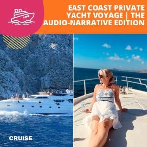 East Coast Private Yacht Voyage | The Audio-Narrative Edition