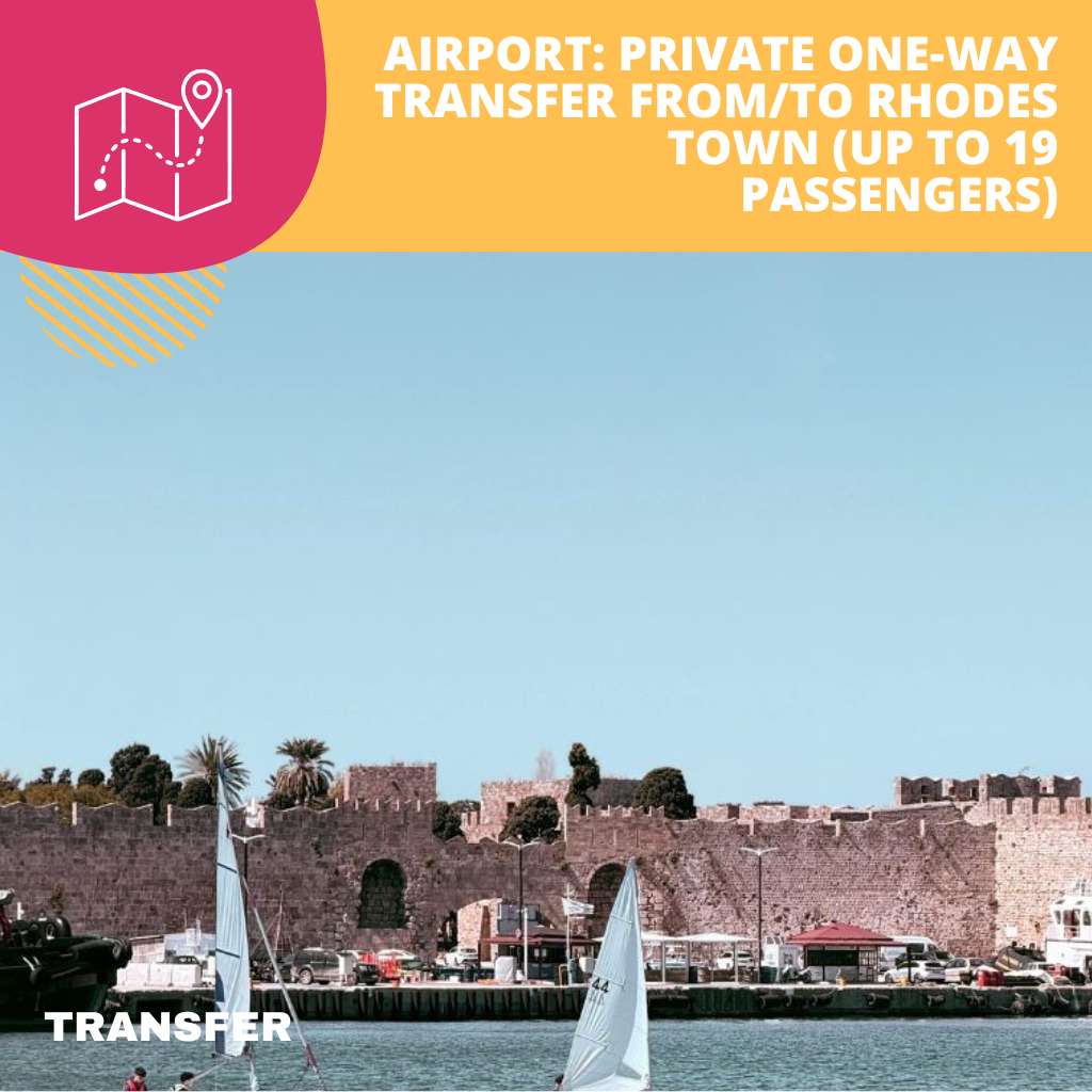 Airport Private One Way Transfer FromTo Rhodes Town Up to 19 Passengers - Island Tour Rhodes By GoTixy